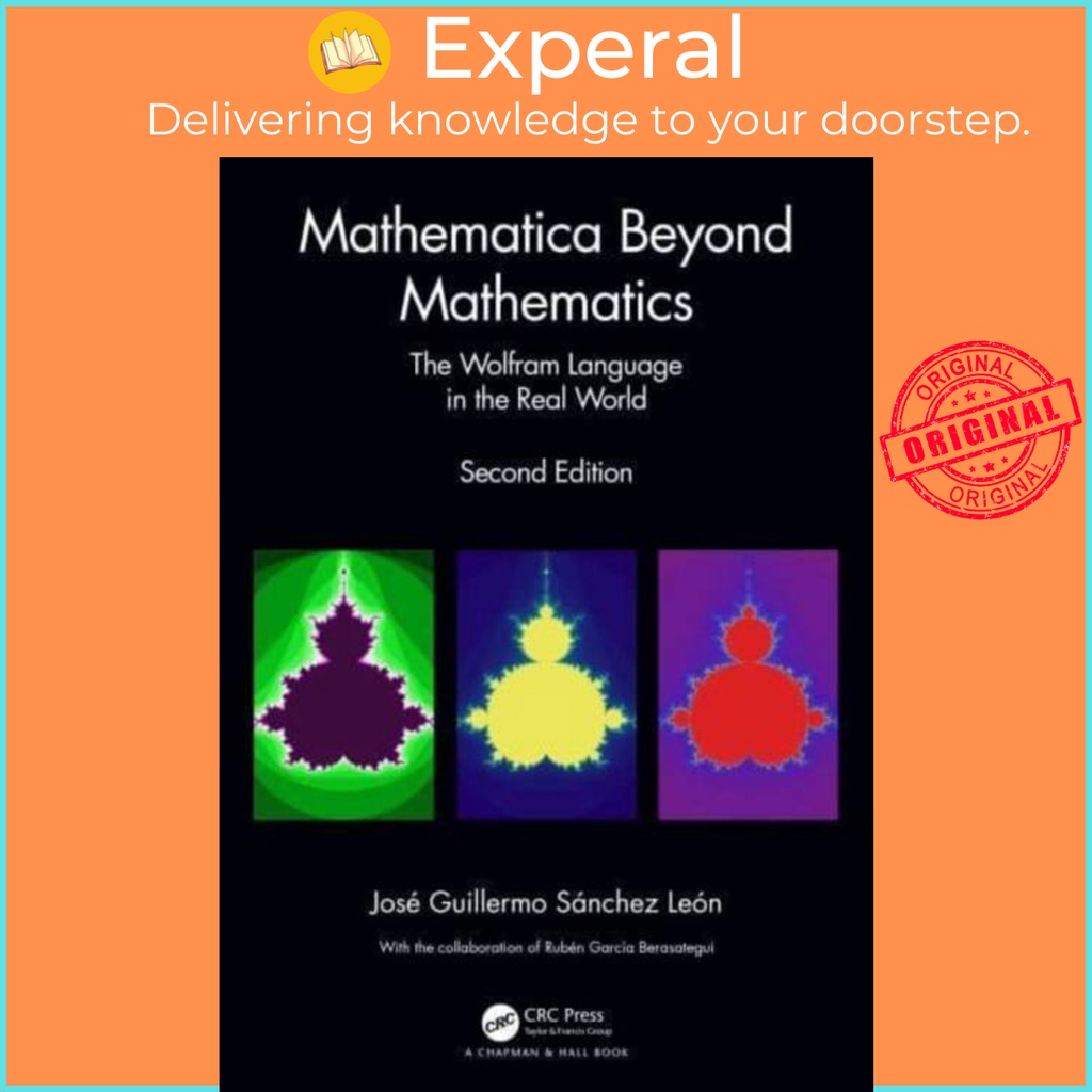 Mathematica Beyond Mathematics - The Wolfram Language in the Real by ...