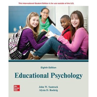 Educational Psychology John Santrock / Alysia Roehrig 8th ISE ...