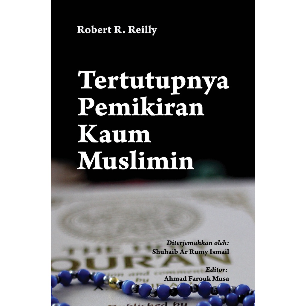 Tertutupnya Pemikiran Kaum Muslimin (Robert R. Reilly) Shopee Malaysia