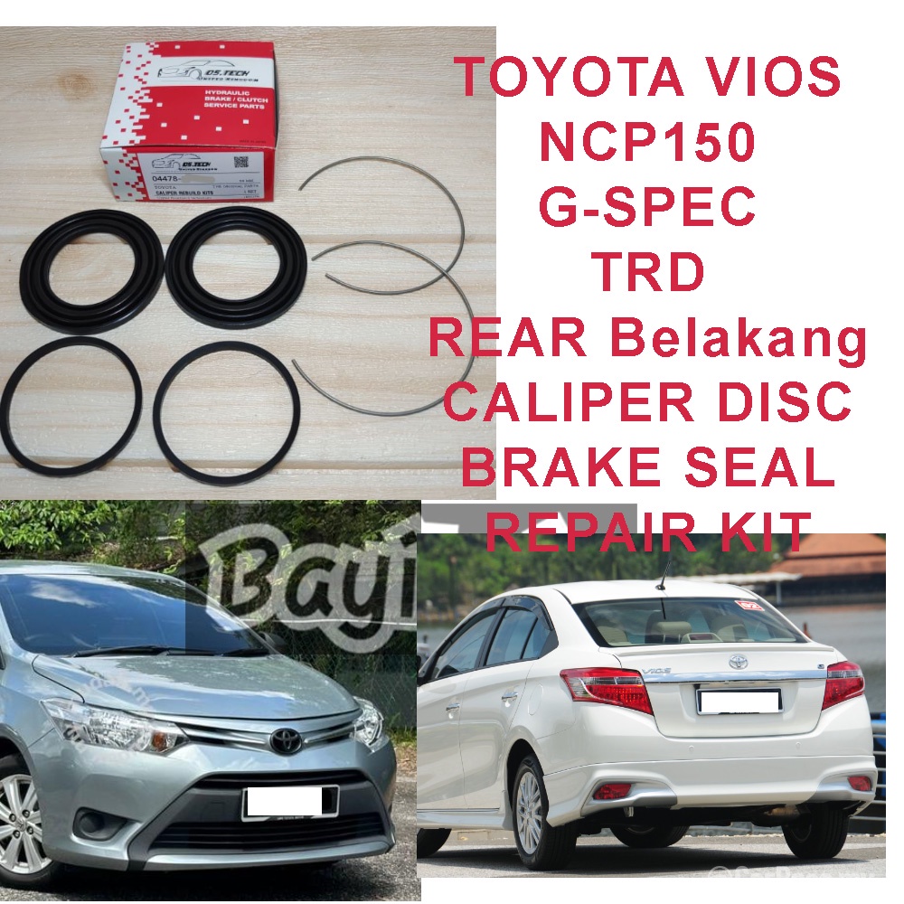 TOYOTA VIOS NCP150 GSPEC TRD REAR Belakang CALIPER DISC BRAKE SEAL