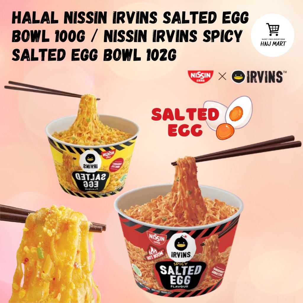 Halal Nissin Irvins Salted Egg Bowl 100g / Nissin Irvins Spicy Salted ...