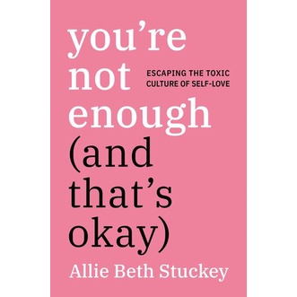 Motivational BOOK You're Not Enough And That's Okay (allie beth atuckey ...