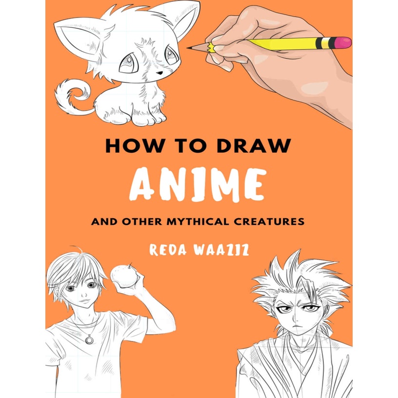 Art // How To Draw Anime - Anime & Manga Drawing Tutorials | Shopee ...