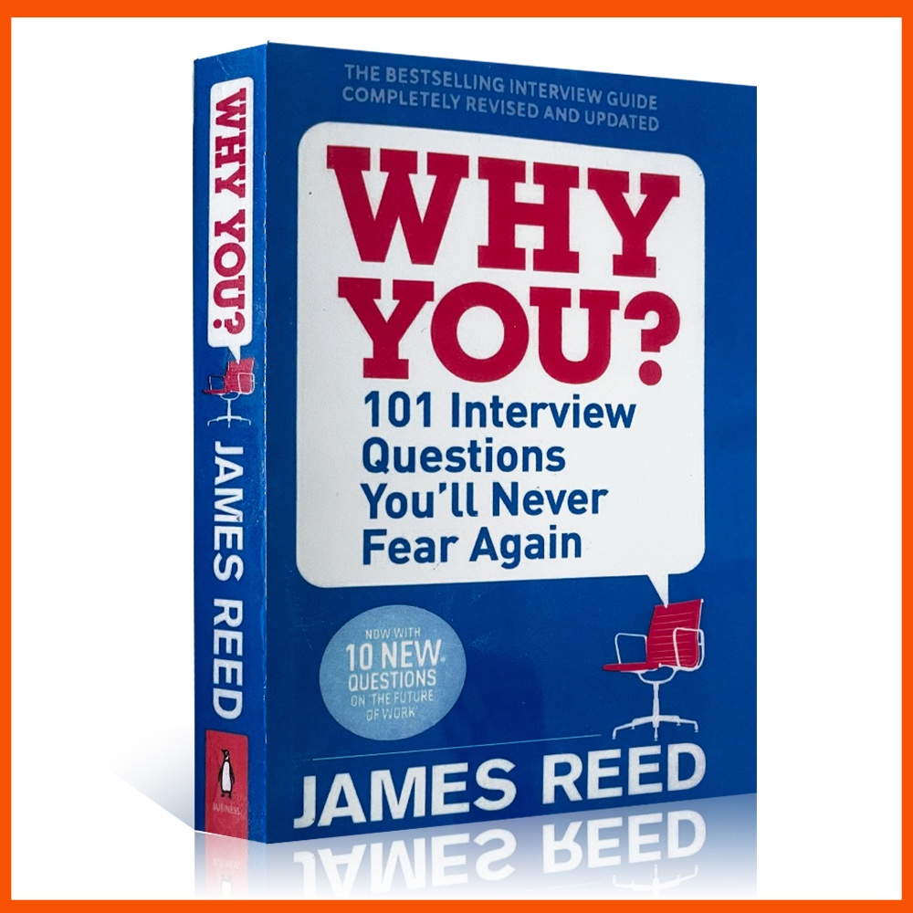 Why You?: 101 Interview Questions You'll Never Fear Again eBook : Reed,  James: : Books
