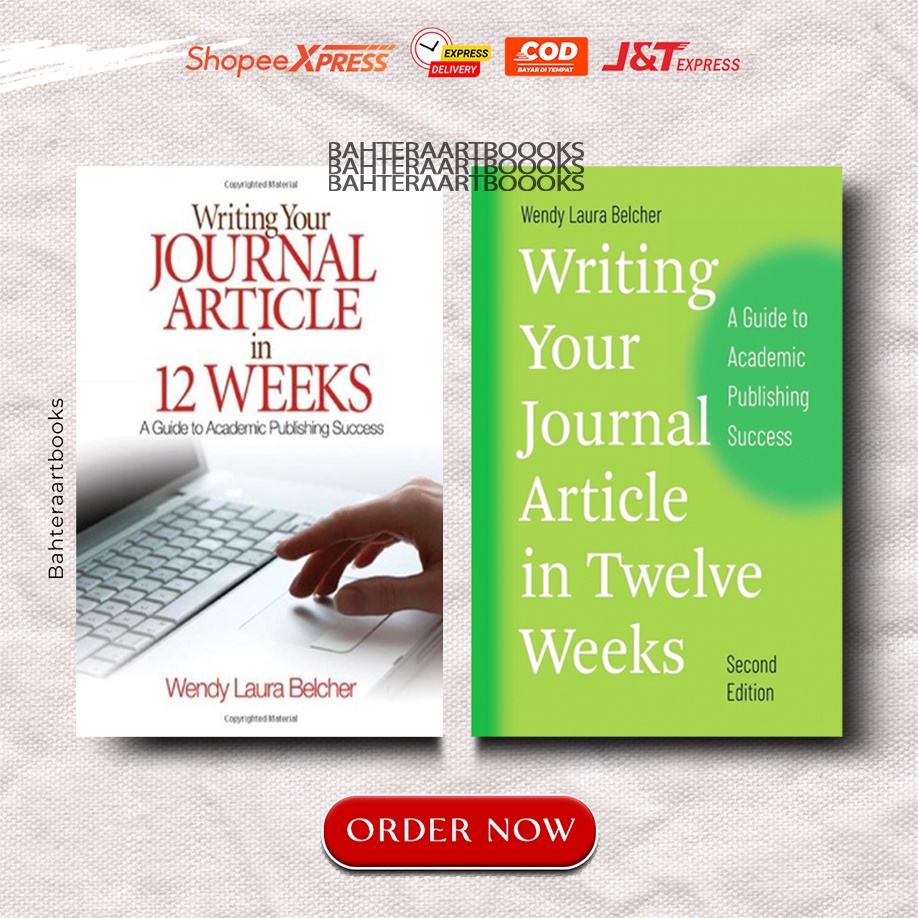 Writing Your Journal Article In Twelve Weeks By Wendy Laura Belcher English Version Shopee 0901