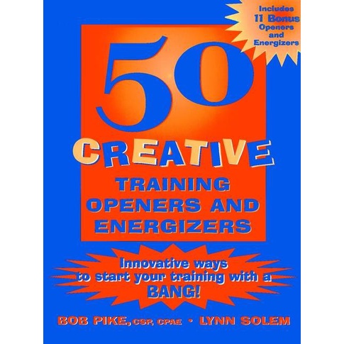 [English - 100% Original] - 50 Creative Training Openers and Energizers ...