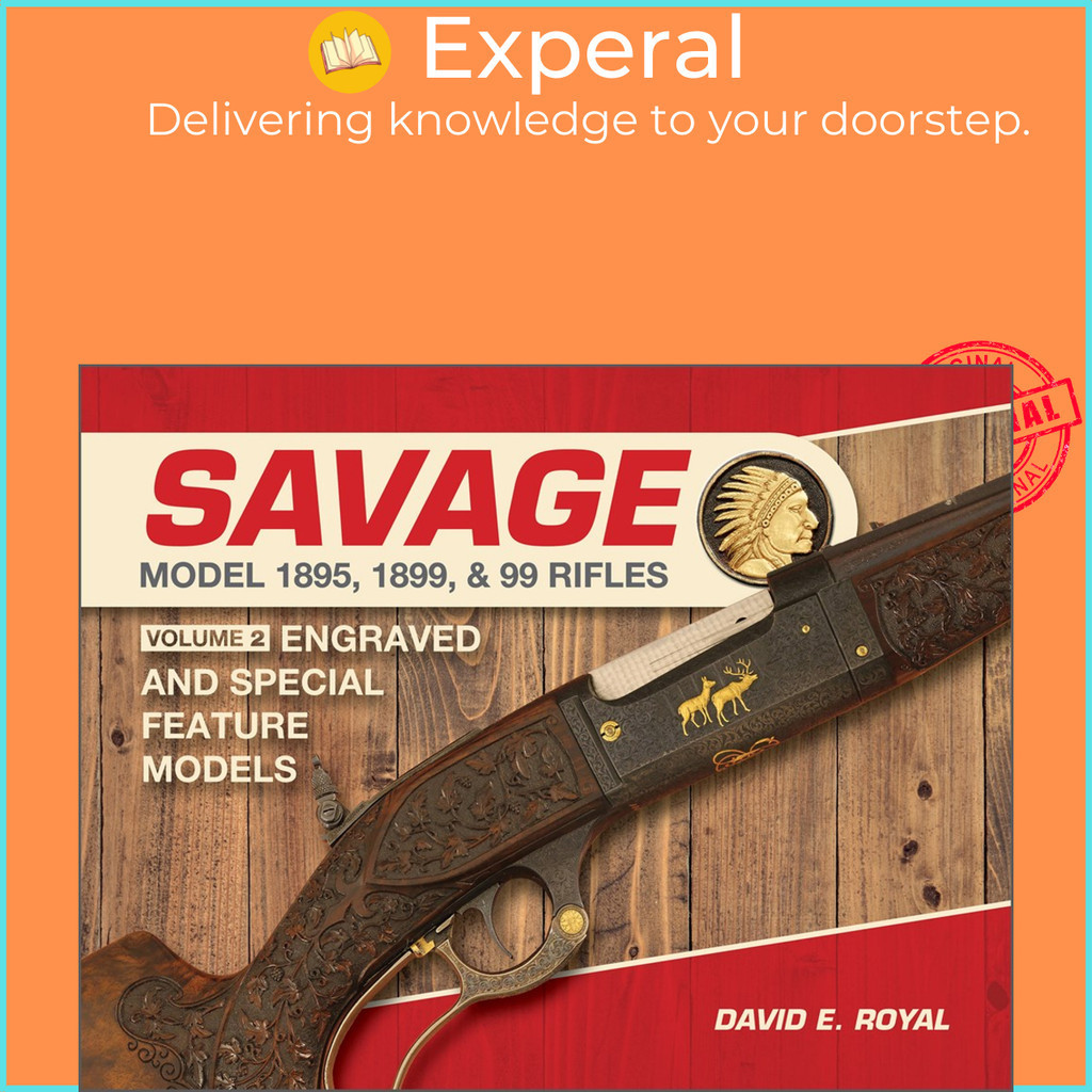 [English - 100% Original] - Savage Model 1895, 1899, and 99 Rifles ...