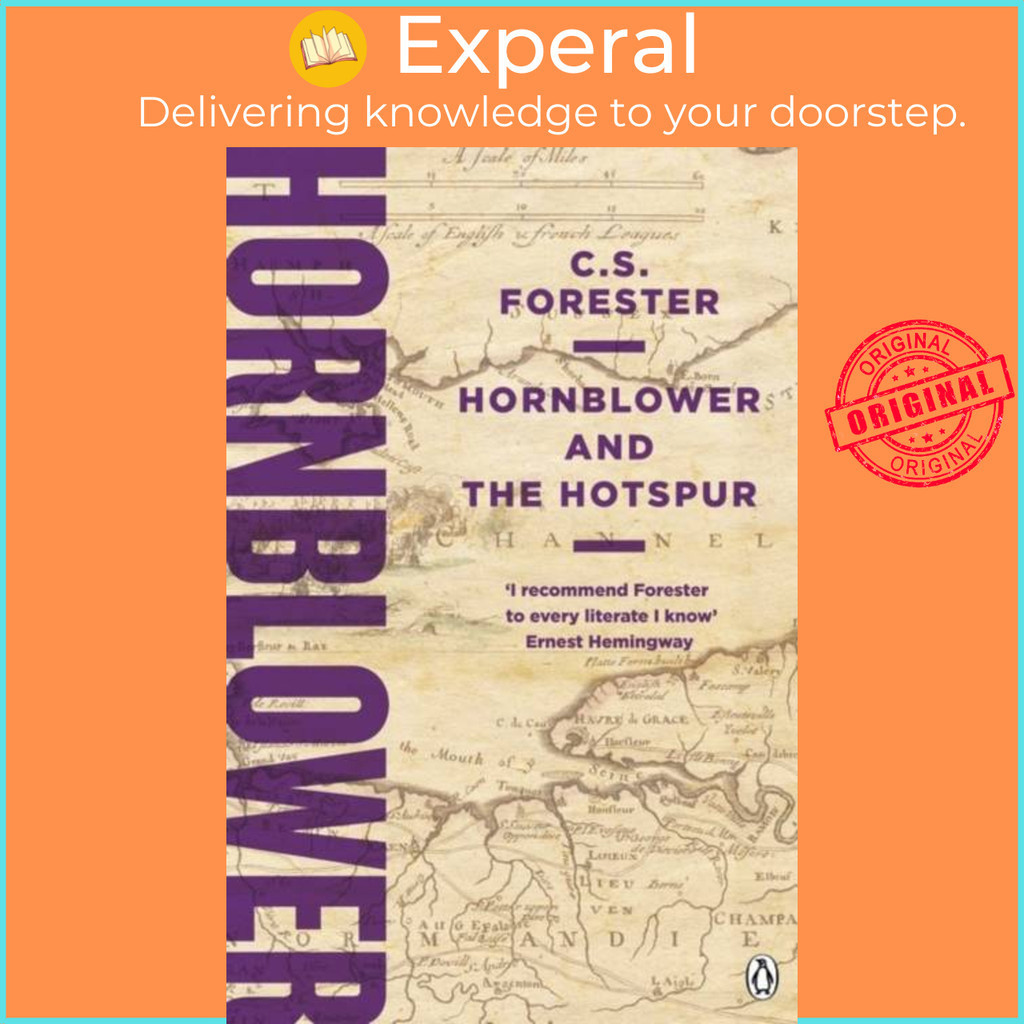 [English - 100% Original] - Hornblower and the Hotspur by C.S. Forester ...