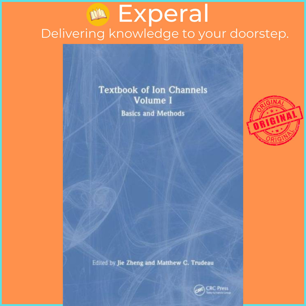 [English - 100% Original] - Textbook of Ion Channels Volume I ...