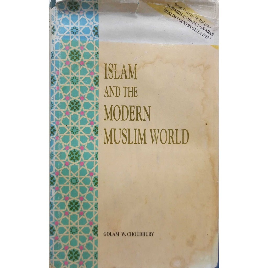 [bnb] Islam And The Modern Muslim World By Golam W. Choudhury (used 