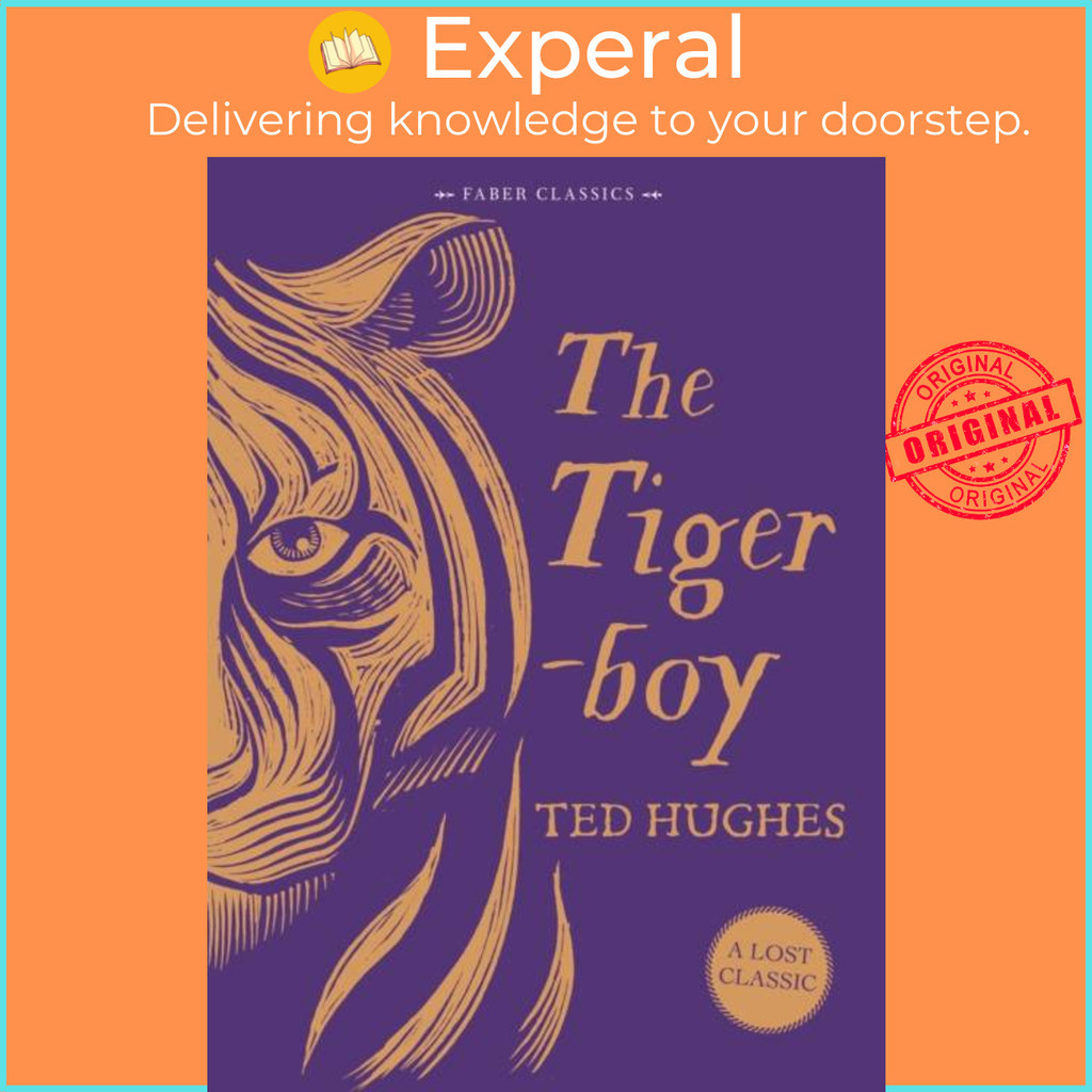[English - 100% Original] - The Tigerboy by Ted Hughes (UK edition