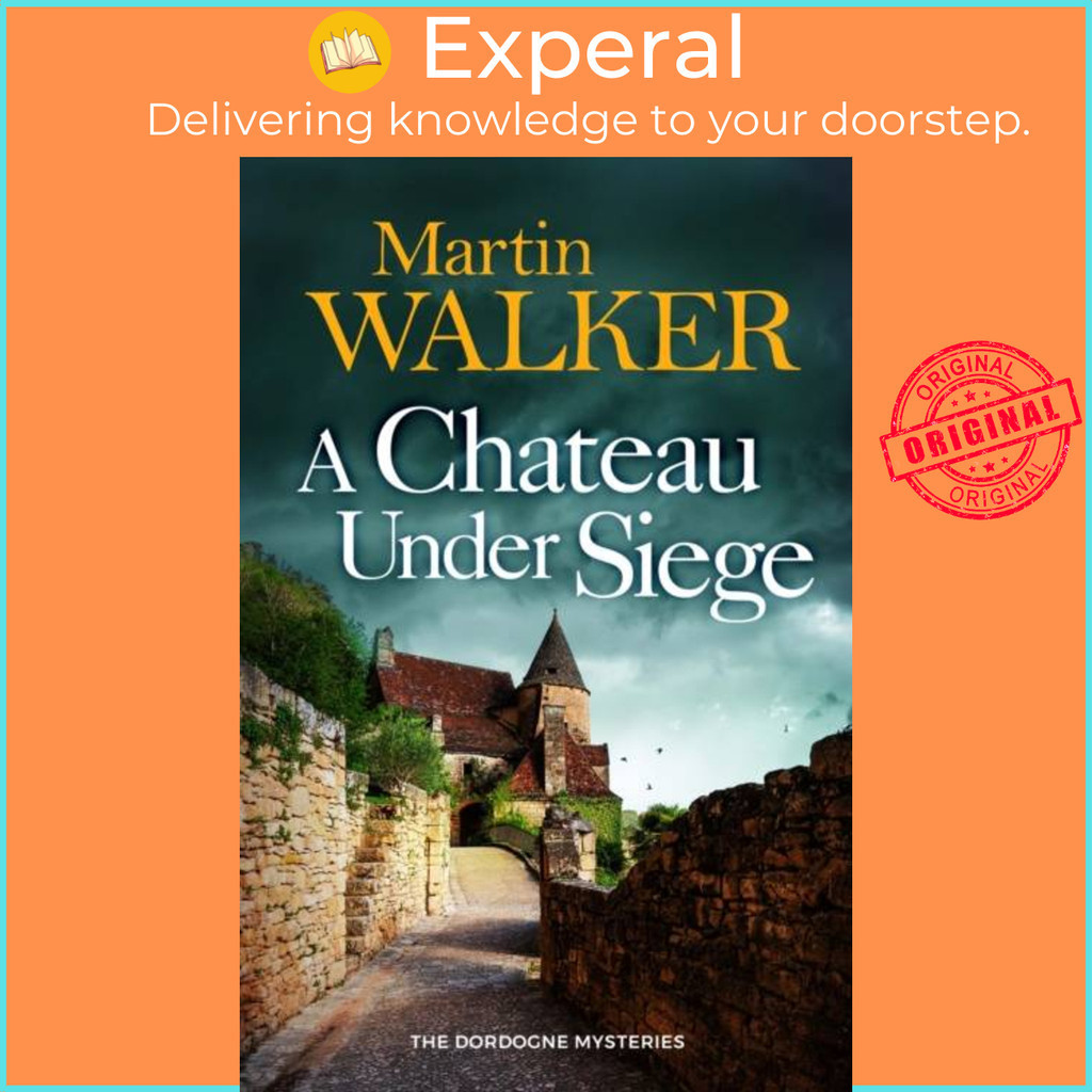 [English 100 Original] A Chateau Under Siege by Martin Walker (UK