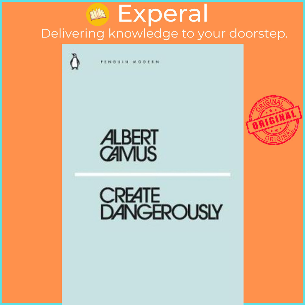 [English - 100% Original] - Create Dangerously by Albert Camus (UK ...