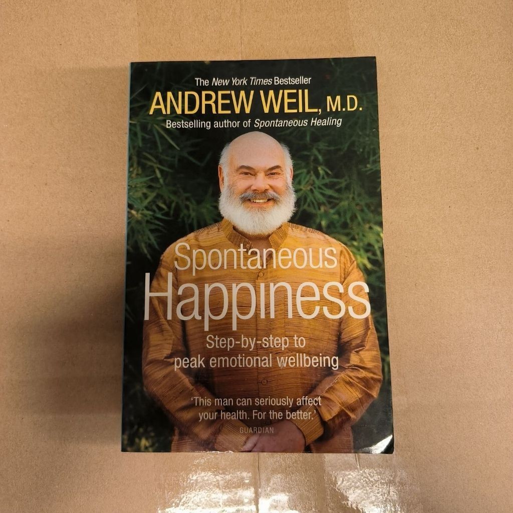 Spontaneous happiness by andrew weil md shopee malaysia