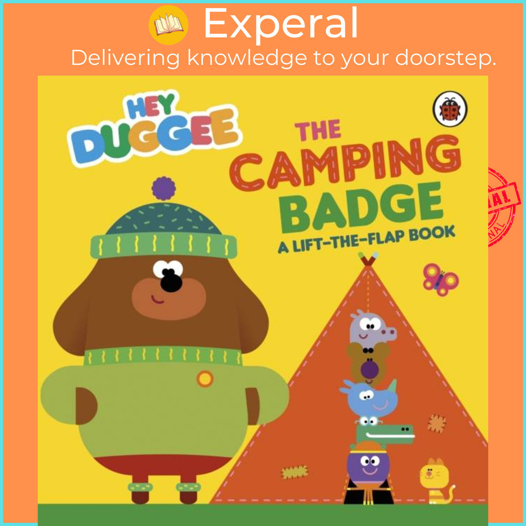 [English - 100% Original] - Hey Duggee: The Camping Badge - A Lift-the ...