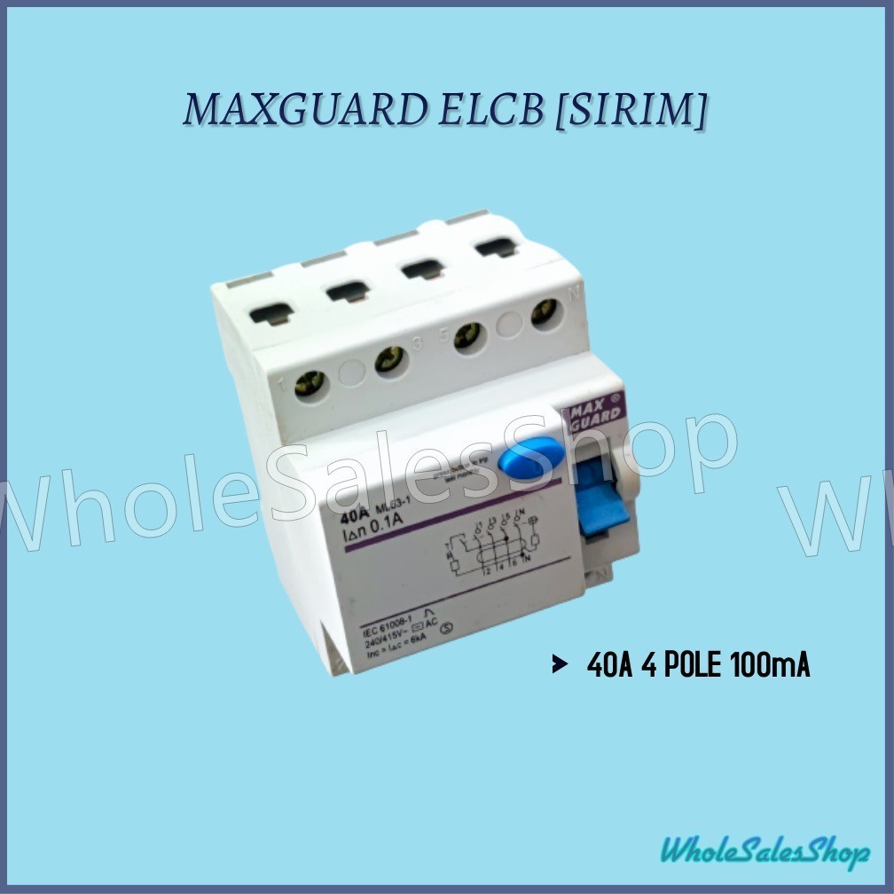 MAXGUARD 40A 4 POLE 100mA ELCB RCCB (0.1A) [SIRIM] | Shopee Malaysia