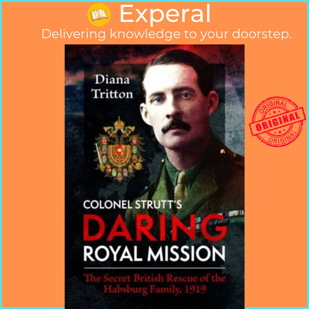 [English - 100% Original] - Colonel Strutt's Daring Royal Mission - The ...