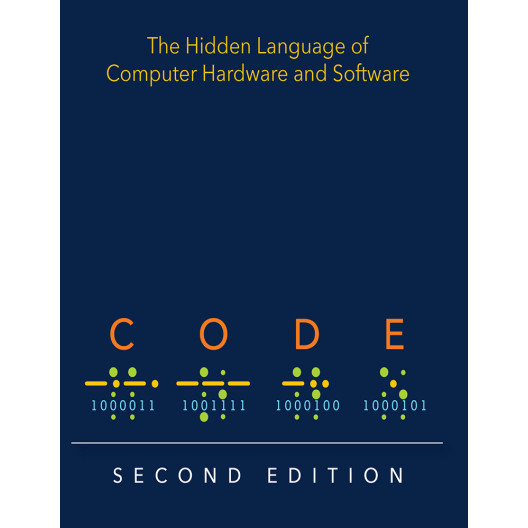 Info Tech - Code The Hidden Language of Computer Hardware and Software ...
