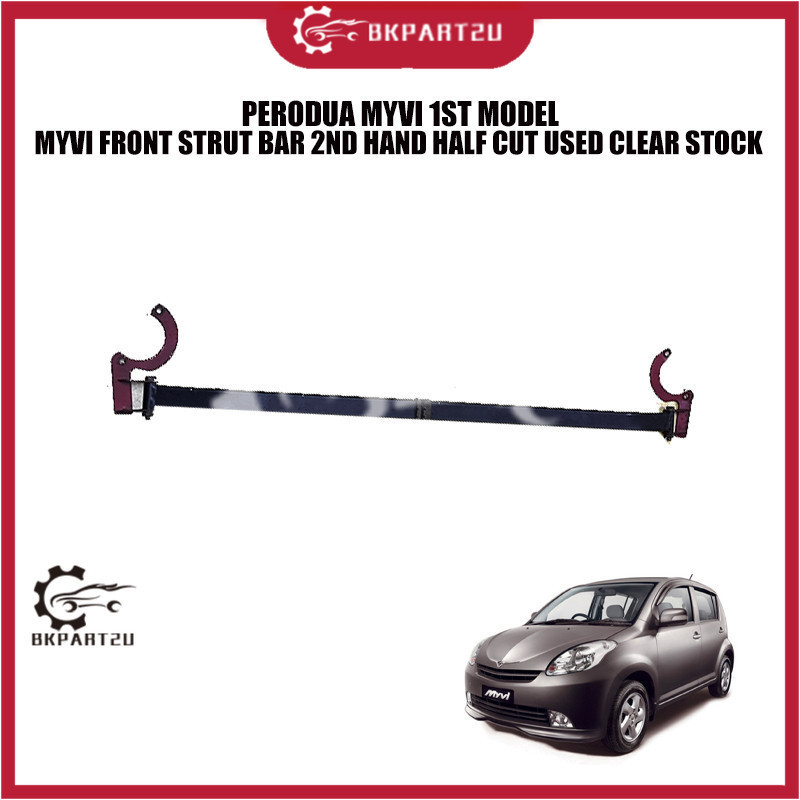 PERODUA MYVI 1ST MODEL MYVI FRONT STRUT BAR 2ND HAND HALF CUT USED