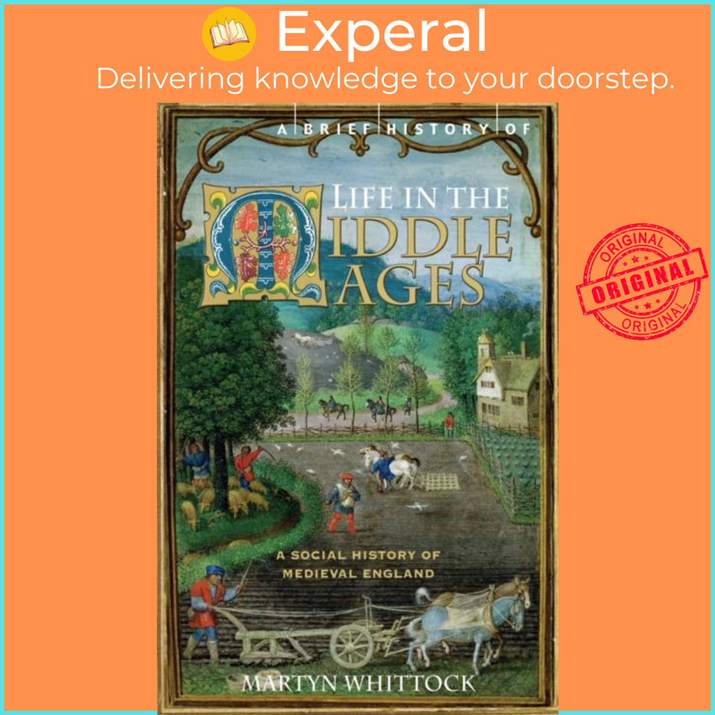 [English - 100% Original] - A Brief History of Life in the Middle Ages ...