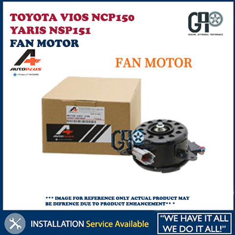 AUTOPLUS FAN MOTOR TOYOTA VIOS NCP150 YARIS NSP151 1PC | Shopee Malaysia