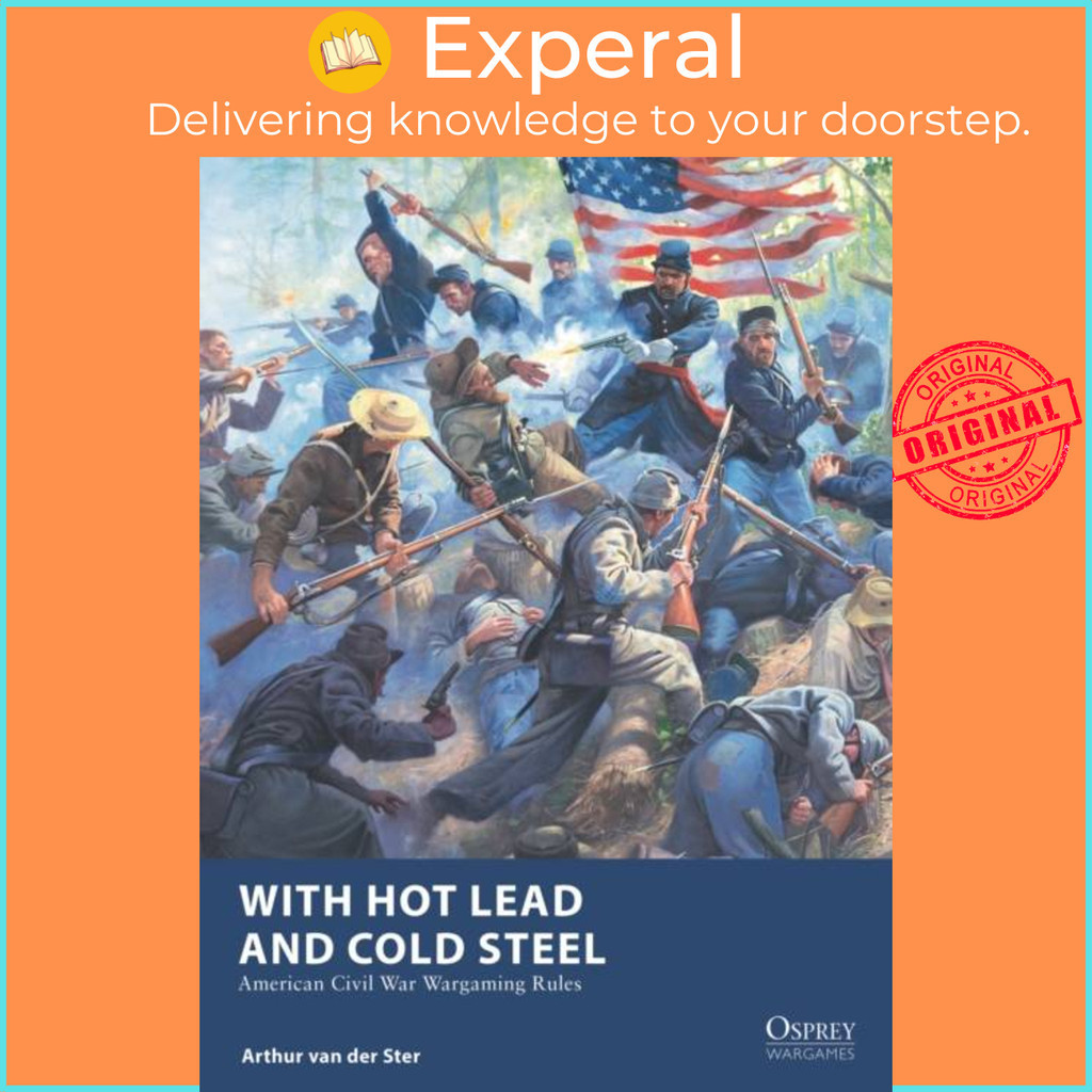 [English - 100% Original] - With Hot Lead and Cold Steel - American ...