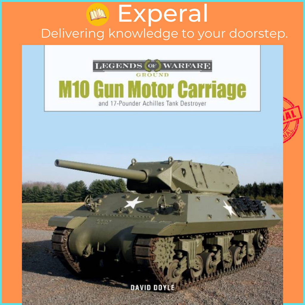 [English - 100% Original] - M10 Gun Motor Carriage - and the 17-Pounder ...