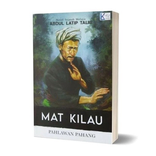 NOVEL SEJARAH PAHLAWAN MELAYU - MAT KILAU : ABDUL LATIP TALIB | Shopee ...