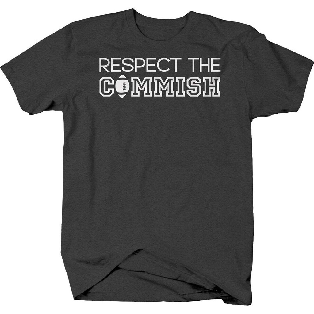 Respect The Commish Funny Football Commissioner Bet Fantasy T-Shirt ...