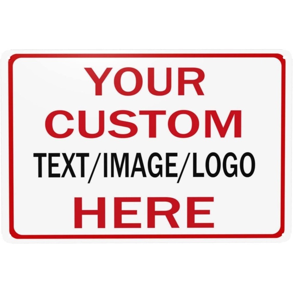 Custom Metal Sign 8x12in, Design Your Own Personalized Aluminum Art ...