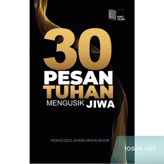 FAQIH SYNERGIZ: 30 Pesan Tuhan Mengusik Jiwa (Buku Motivasi) - Mohd ...