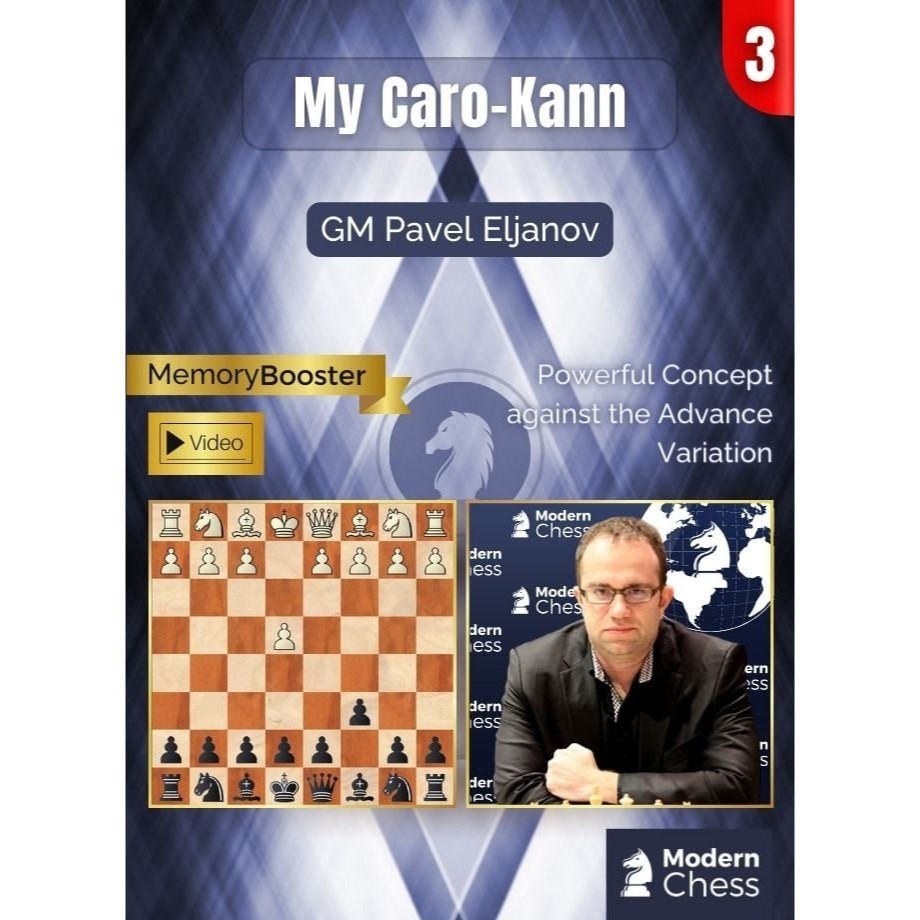 PREMIUM CHESS VIDEO Modern Chess My CaroKann Part 3 GM Pavel Eljanov