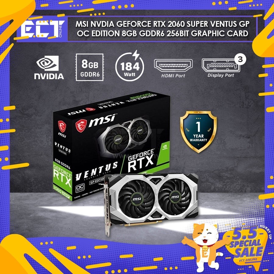 MSI NVDIA GeForce RTX 2060 Super Ventus GP OC Edition 8GB GDDR6