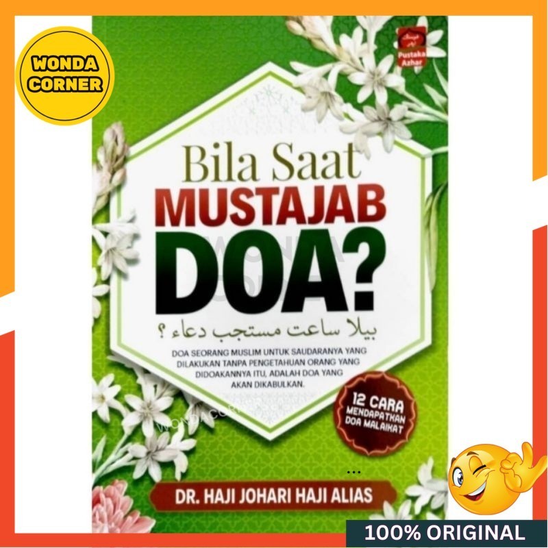 WONDA CORNER Buku Bila Saat Mustajab Doa - Dr Haji Johari | Pustaka ...