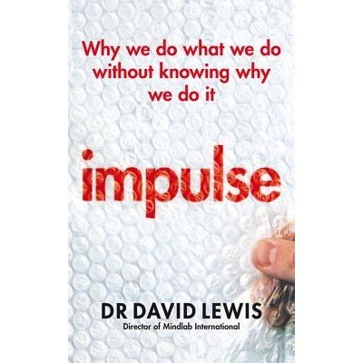[BnB] Impulse: Why We Do What We Do Without Knowing Why We Do It by ...