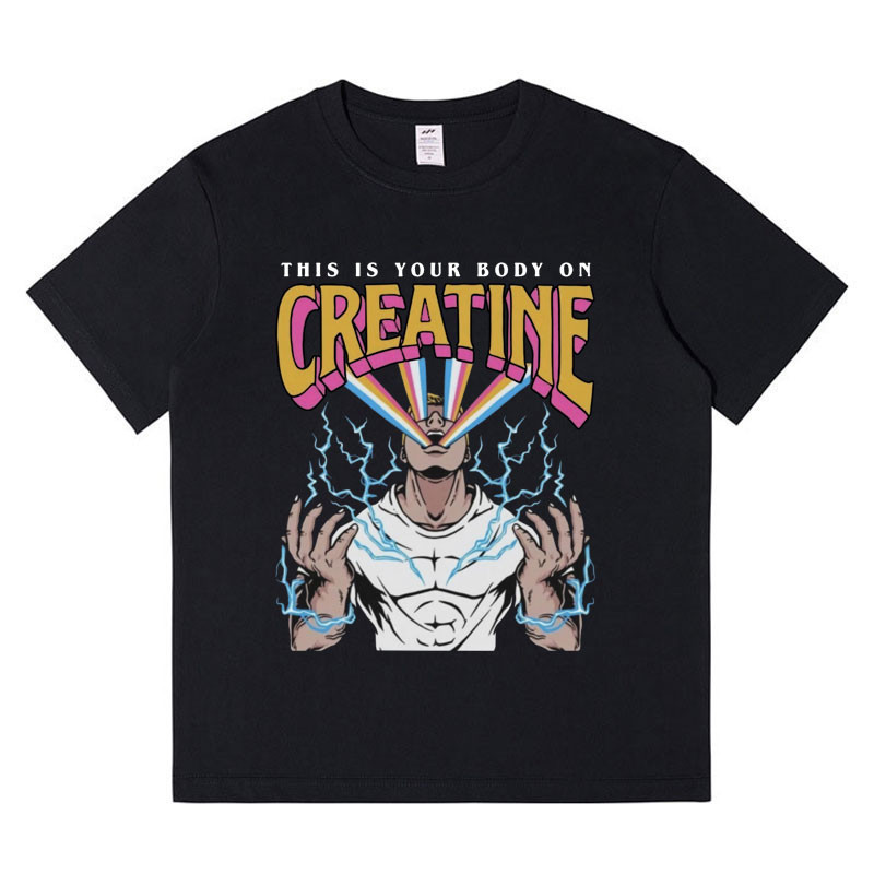 This Is Your Body On Creatine Shirt