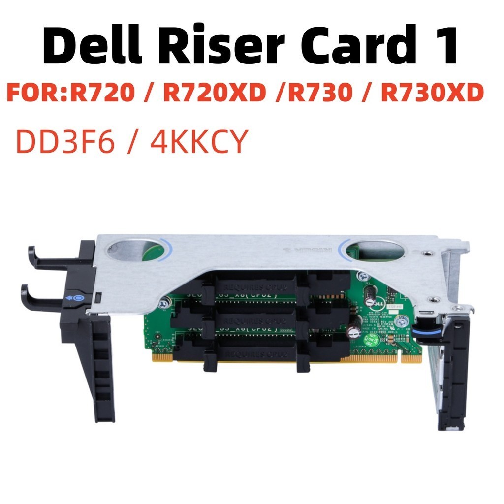DD3F6 4KKCY RISER 1 CARD FOR DELL R720 R720XD R730 R730XD 服务器 PCI-E 扩展卡 ...