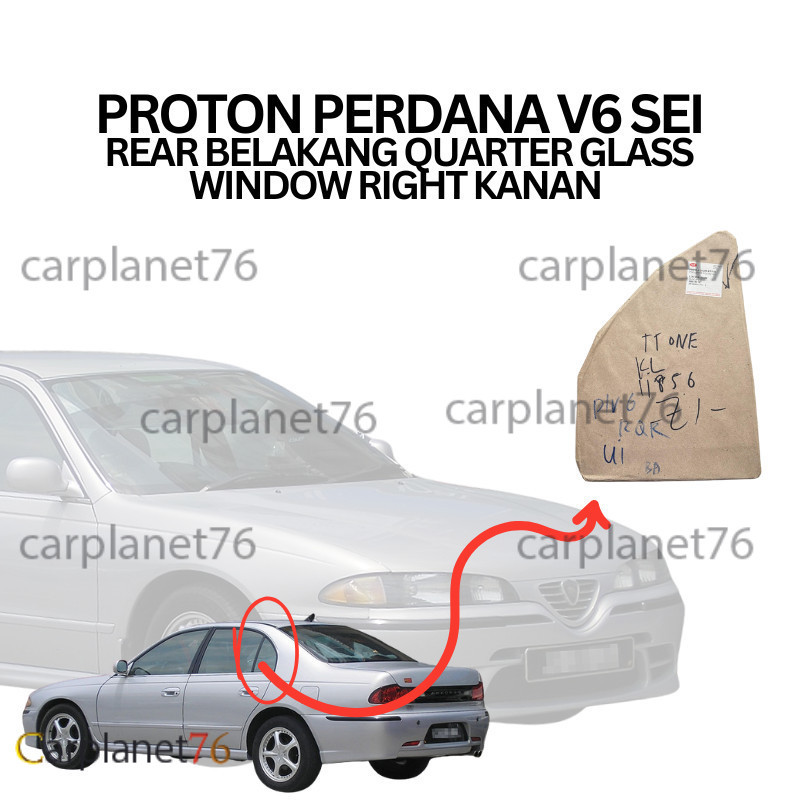 PROTON PERDANA V6 SEI REAR BELAKANG QUARTER GLASS WINDOW RIGHT KANAN ...