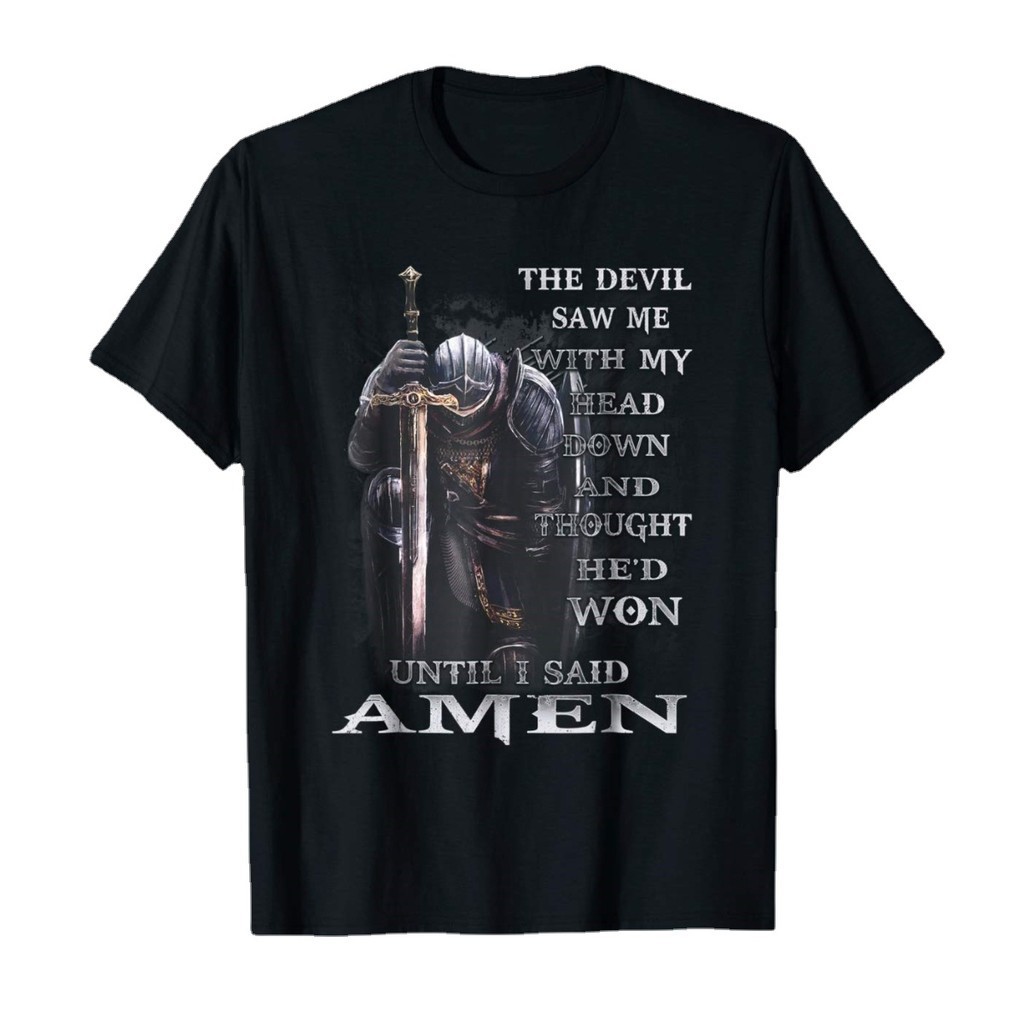 Knight Templar T Devil Saw Me With My Head Down Warrior Thought Hed Won ...