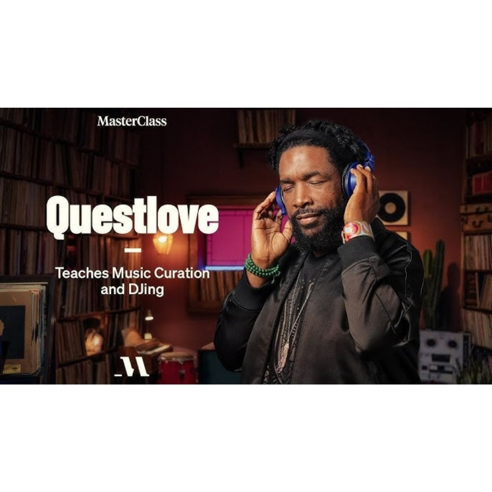 [Masterclass Course] Questlove Teaches Music Curation and DJing ...