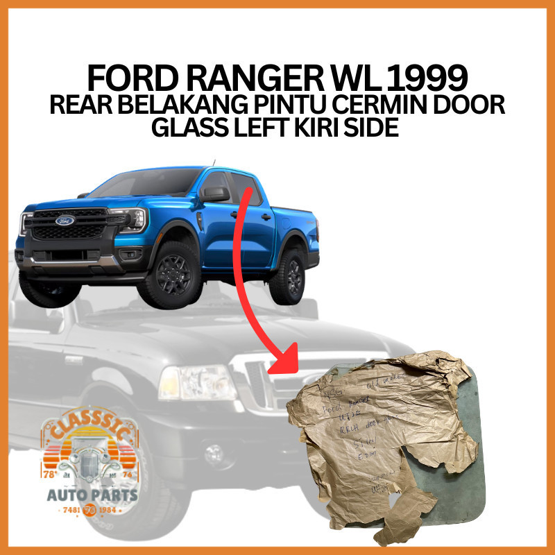 FORD RANGER WL 1999 REAR BELAKANG PINTU CERMIN DOOR GLASS LEFT KIRI ...