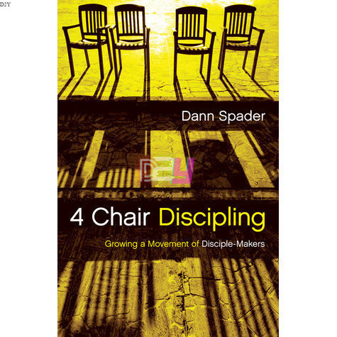 4 Chair Discipling: Growing a Movement of Disciple-Makers | Religion ...