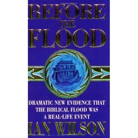 Bnb Before The Flood Dramatic New Evidence That The Biblical Flood