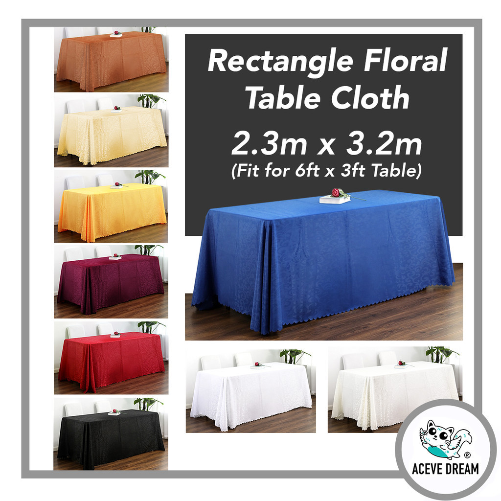 ACEVE DREAM READY STOCK Floral 2.3M x3.2M (Fit 6x3FT) Rectangle Table