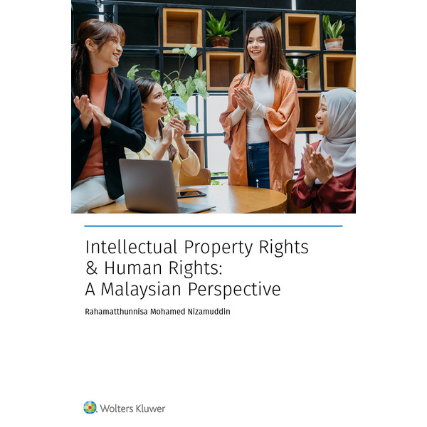 Intellectual Property Rights & Human Rights: A Malaysian Perspective ...