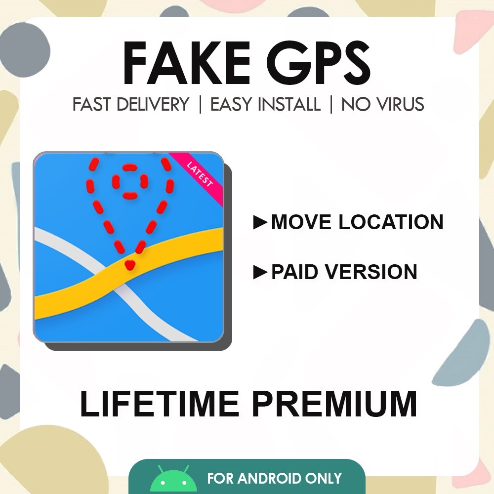 Fake GPS ⚡ Lifetime Premium ⚡ Android APP | Maps & Navigation | Shopee ...