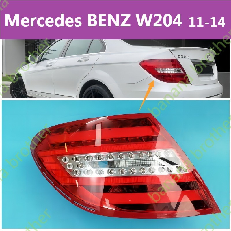 FOR Mercedes BENZ W204 11-14 TAILLIGHT TAIL LIGHT TAIL LAMP BRAKE LIGHT ...