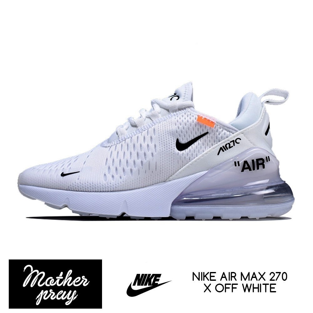 Nike Air Max 270 X Off White Premium quality Shopee Malaysia