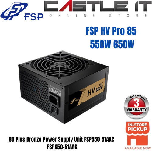 FSP HV Pro 85 550W 650W 80 Plus Bronze Power Supply Unit FSP550-51AAC ...