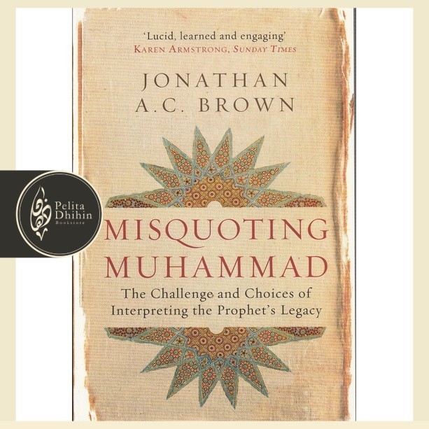 Misquoting Muhammad | Jonathan A. C. Brown | Shopee Malaysia